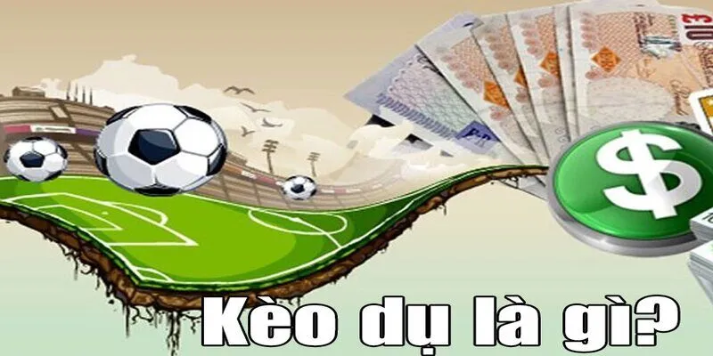 Kèo Dụ Là Gì: Cách Để Né Những Cạm Bẫy Mất Tiền Oan